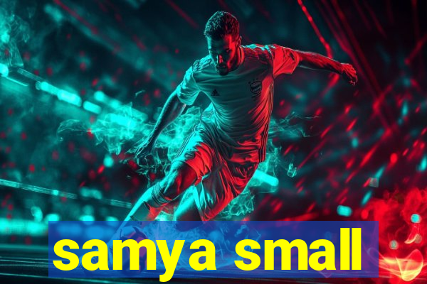 samya small